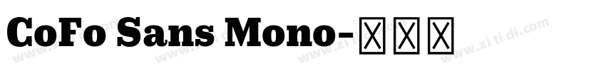 CoFo Sans Mono字体转换